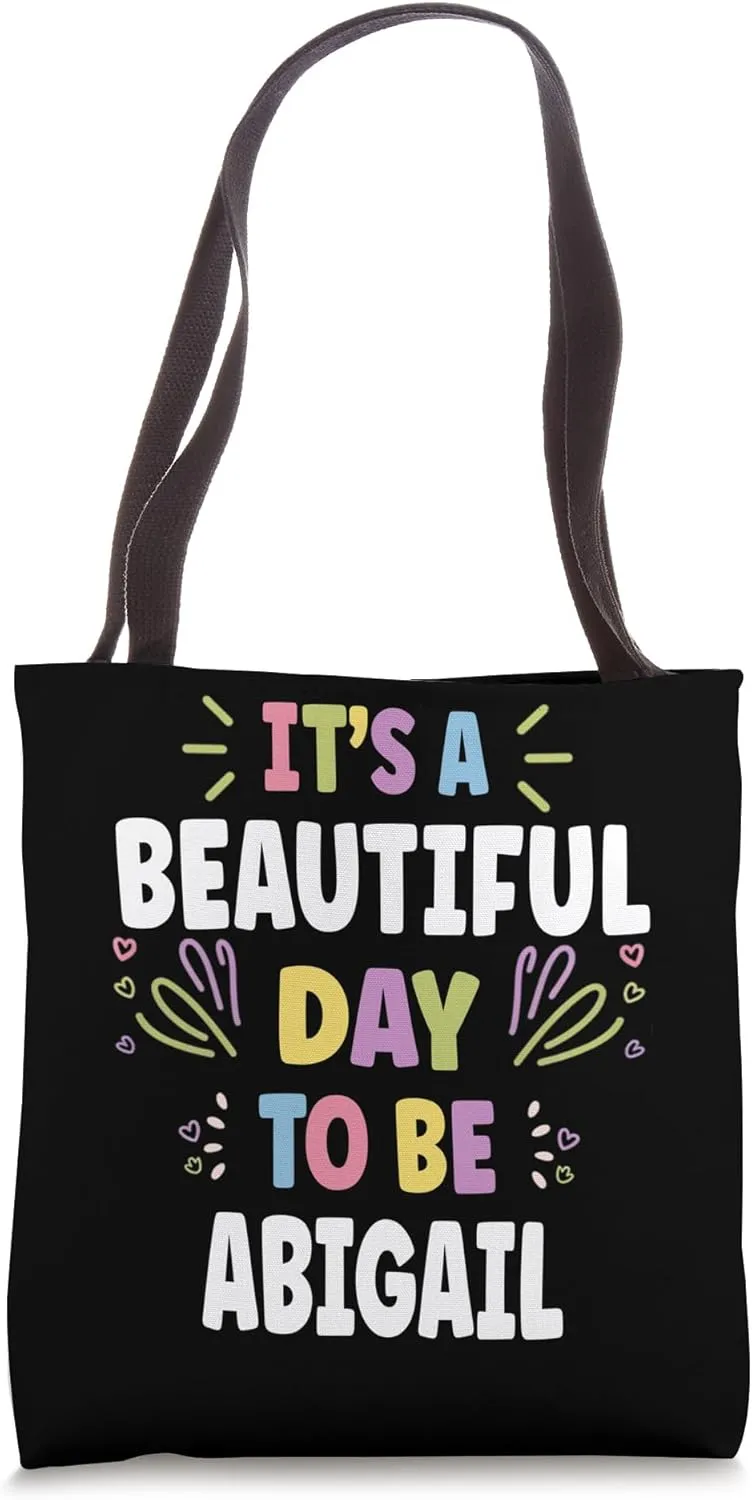 ABIGAIL Personalized Name Beautiful Day ABIGAIL Tote Bag