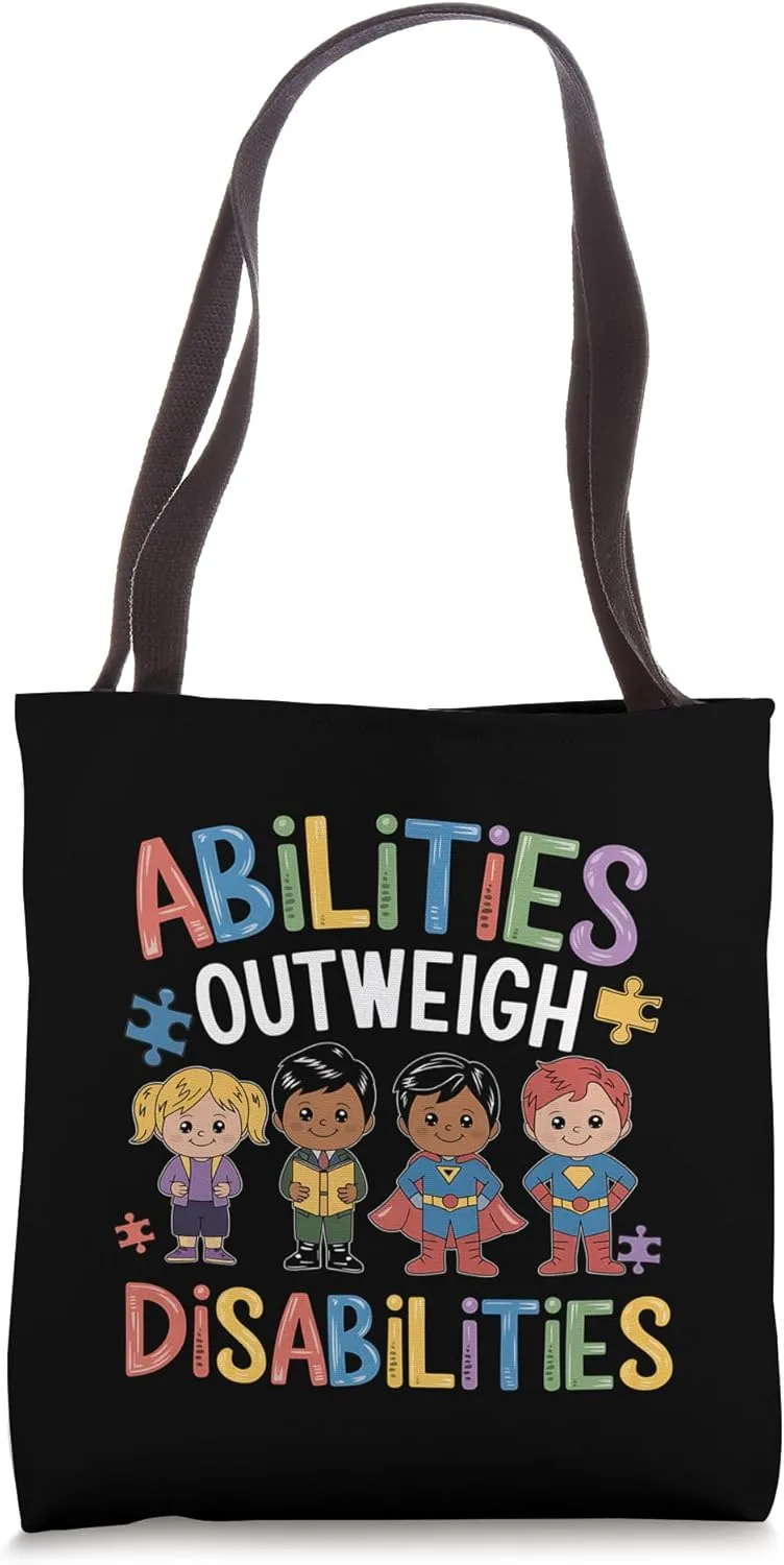Abilities Outweigh Disabilities Awareness Month Support Tote Bag