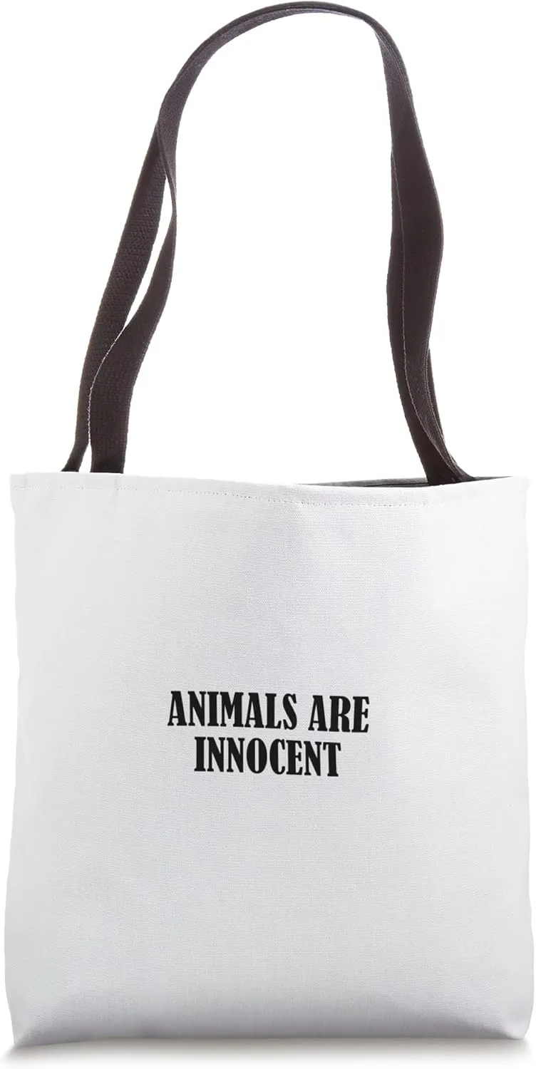 Animals are innocent Tote Bag