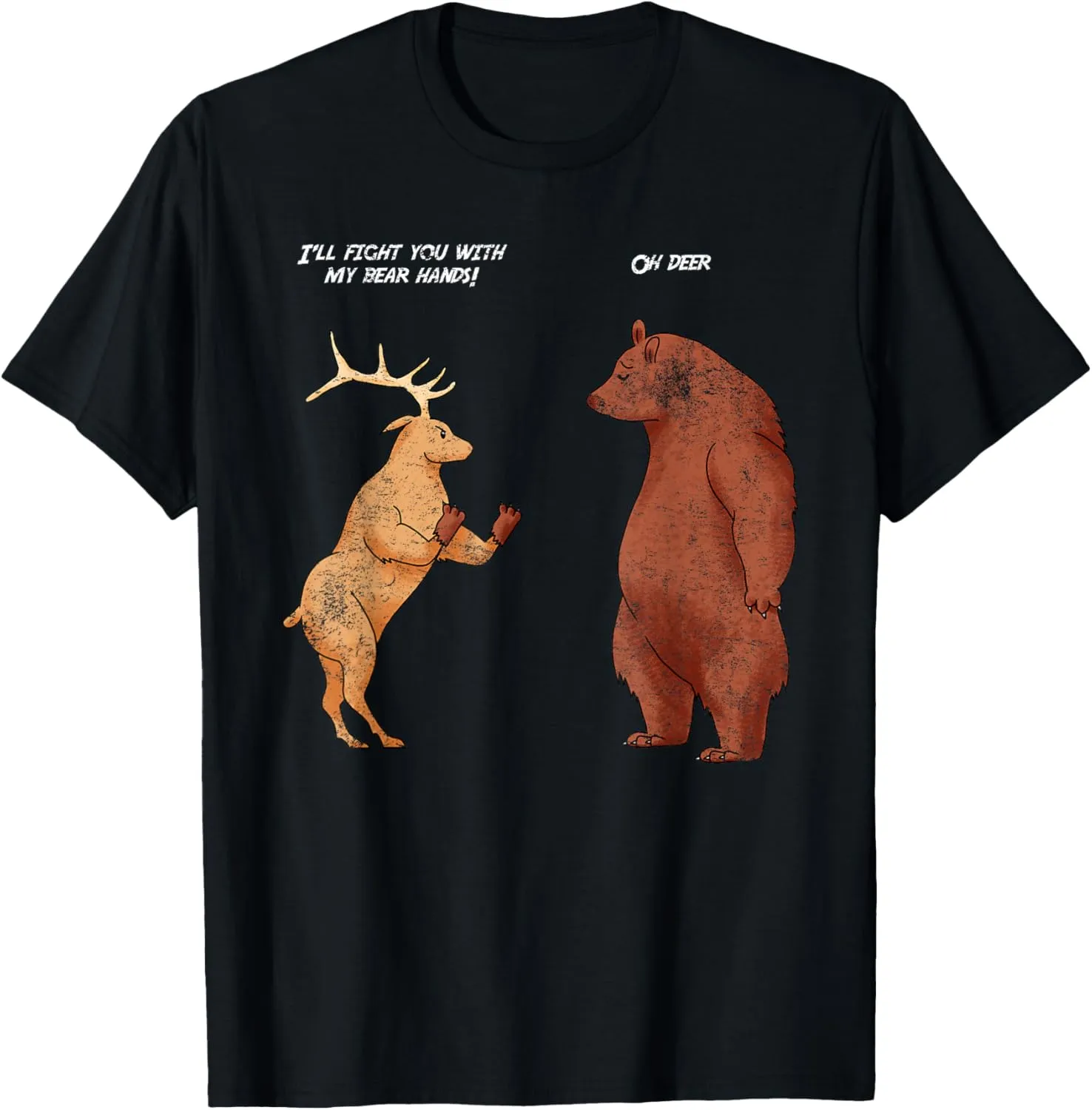 Bear Hands Oh Deer Funny Sayings Animal Puns Jokes Gift T-Shirt