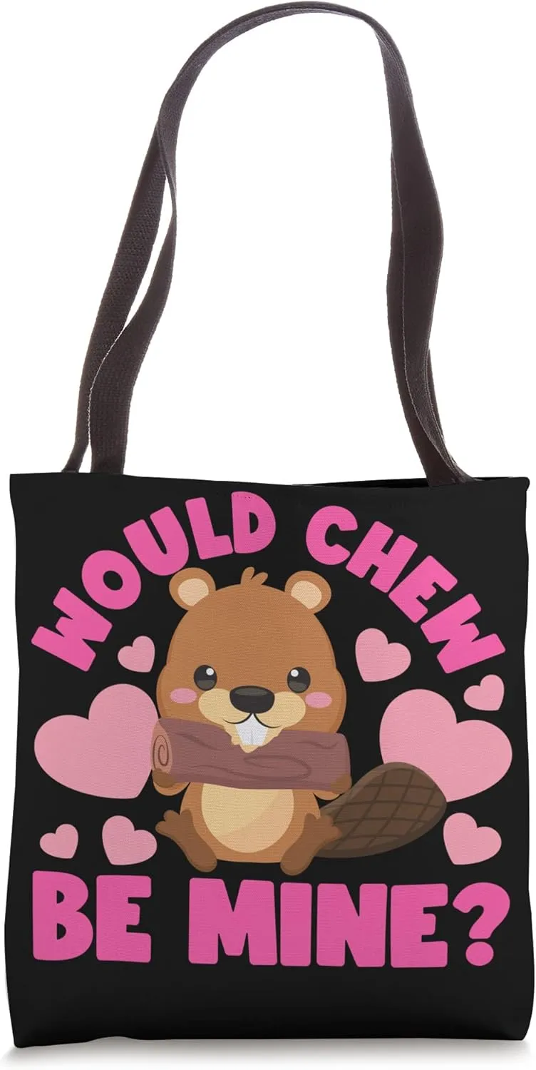Beaver: Wood Chew Be Mine? Tote Bag