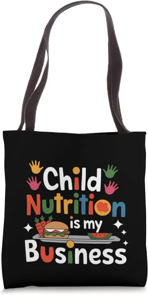 Child Nutrition My Business Healthy Eating Habits Foodie Tote Bag