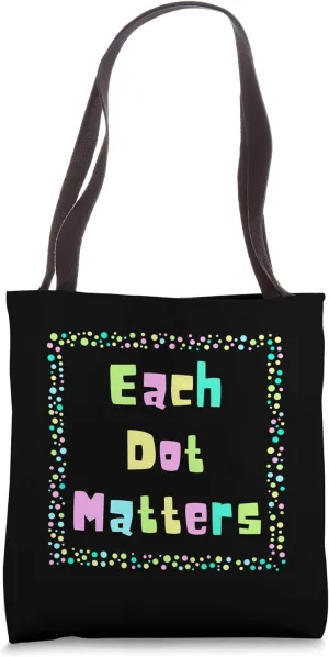 Each Dot Matters Colorful Polka Dot Unity Tote Bag