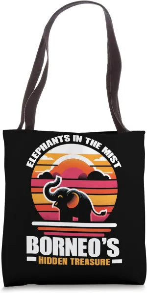 Endangered Species Bornean Elephant Animal Rights Activist Tote Bag