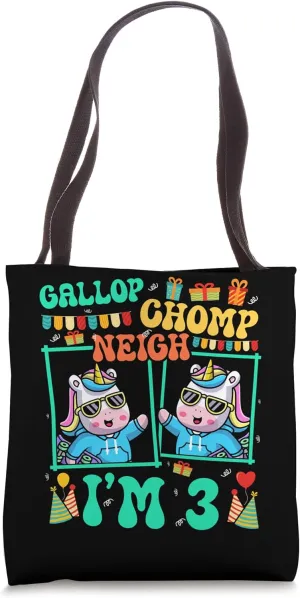 Gallop Chomp Neigh I'm 3 Unicorn Lover Kid 3rd Birthday Tote Bag