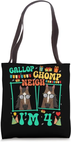 Gallop Chomp Neigh I'm 4 Funny Horse Kid 4th Birthday Tote Bag
