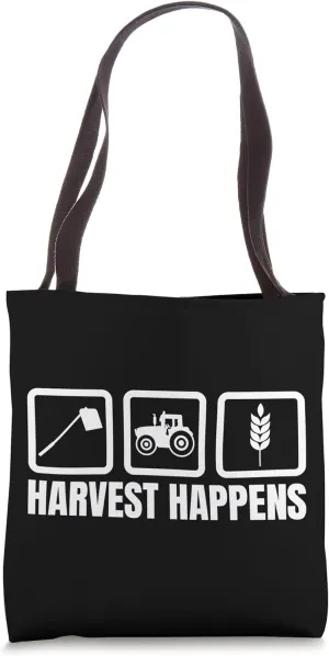 Harvest Happens Agriculture Animal Husbandry Tote Bag