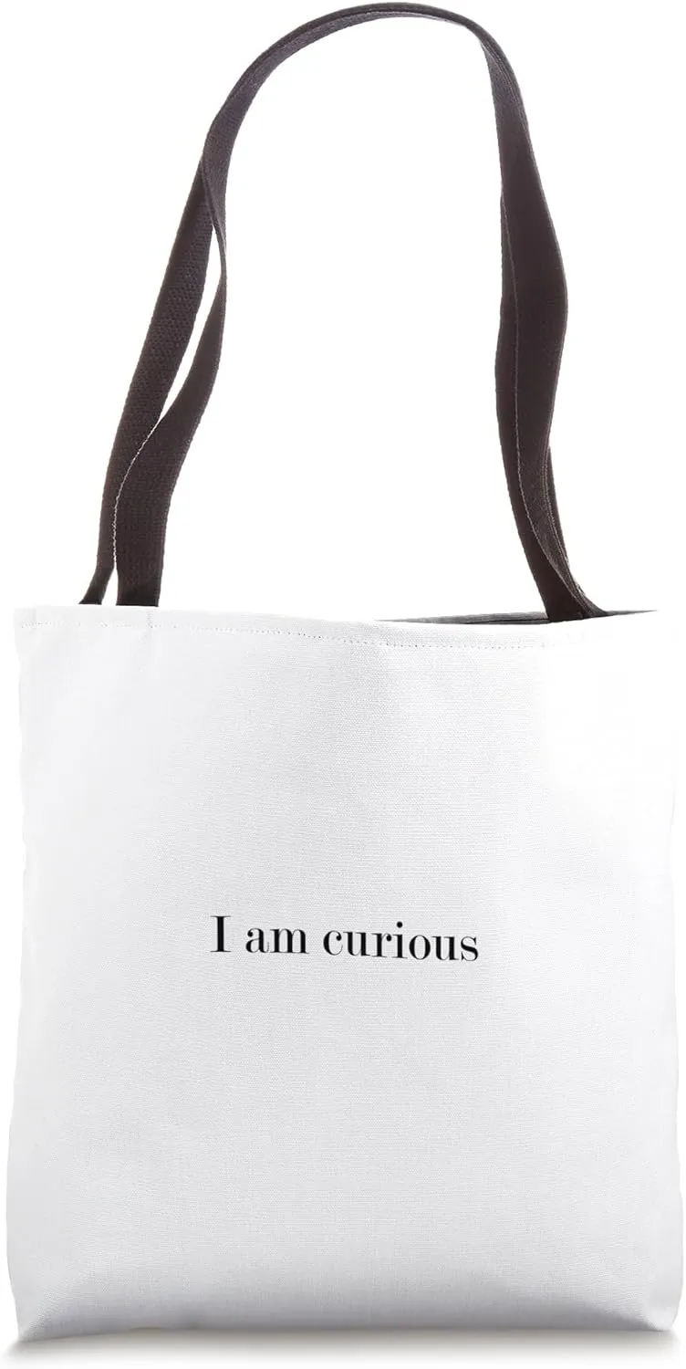 I am curious Tote Bag