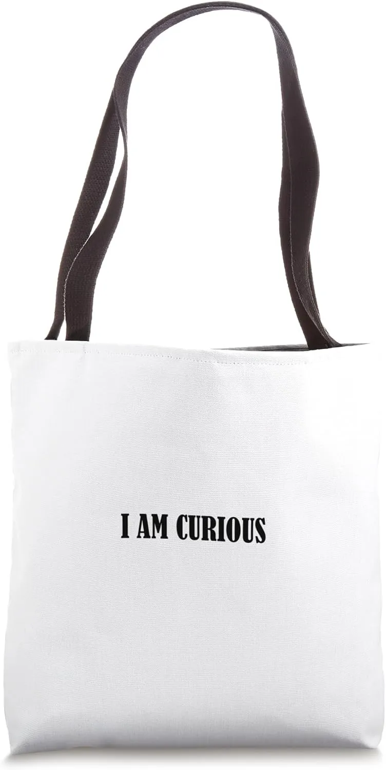 I am curious Tote Bag