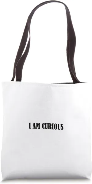 I am curious Tote Bag