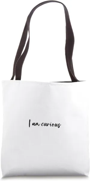 I am curious Tote Bag