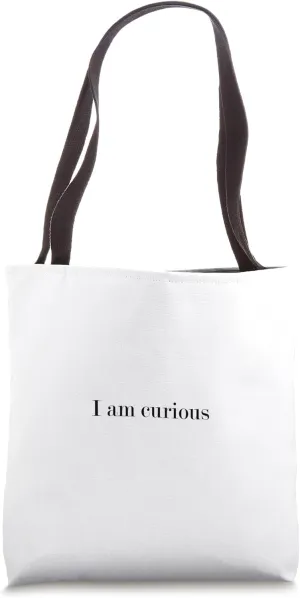 I am curious Tote Bag