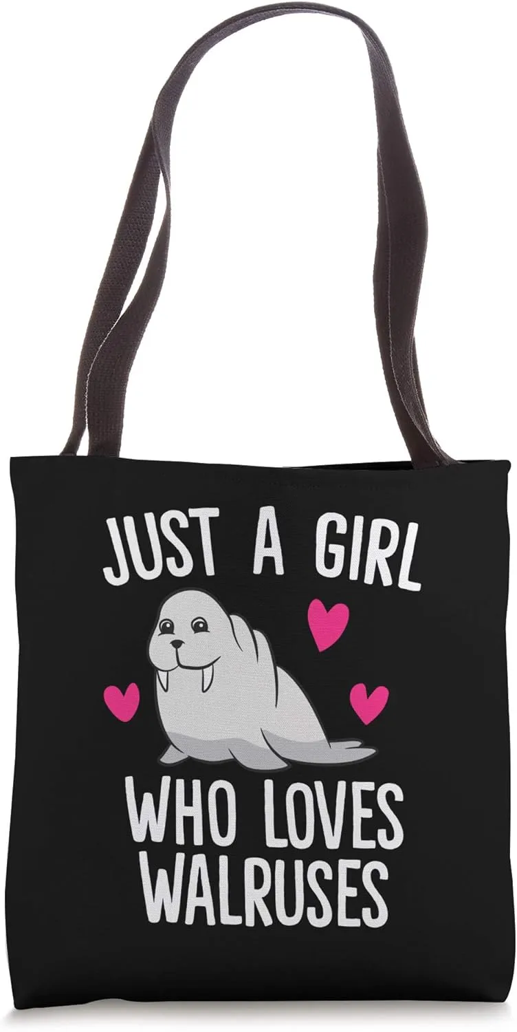 Just a Girl Who Loves Walruses Cute Walrus Girl Tote Bag