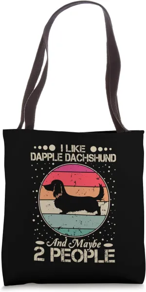 Like Dapple Dachshund Maybe 2 People Funny Dapple Dachshund Tote Bag