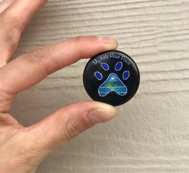 My Kids Have Paws Circle Pin