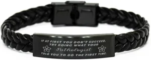 Pathologist Braided Leather Bracelet, If at first you don't succeed, try doing what your athletic trainer told you to do the first time., Laser Engraved, Stainless Steel Wristband