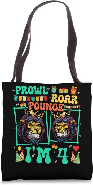 Prowl Roar Pounce I'm 4 Lion Lover Kid 4th Birthday Tote Bag