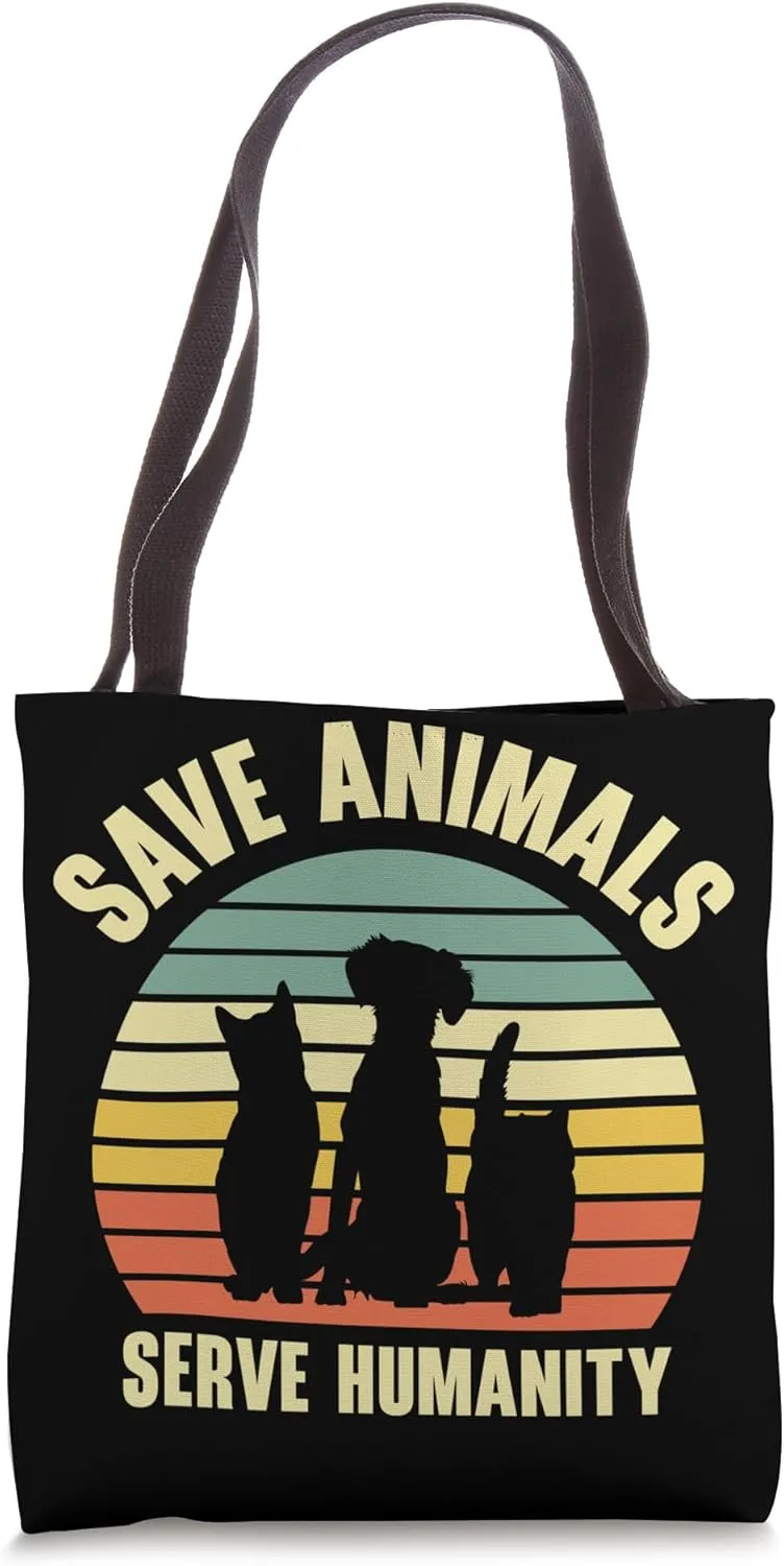 Save Animals Serve Humanity Animal Rights Activists Dog Tote Bag