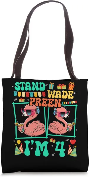 Stand Wade Preen I'm 4 Bird Flamingo Kid 4th Birthday Tote Bag