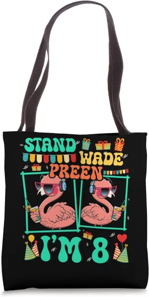 Stand Wade Preen I'm 8 Bird Flamingo Kid 8th Birthday Tote Bag