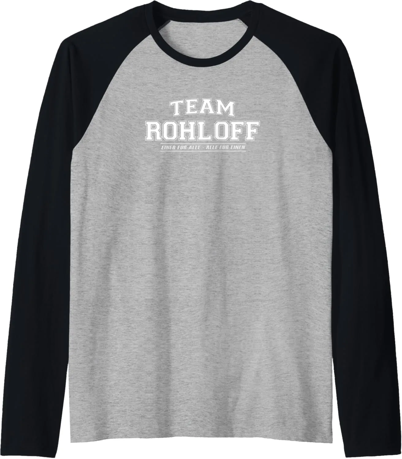 Team Rohloff | proud family - surname Raglan Baseball Tee