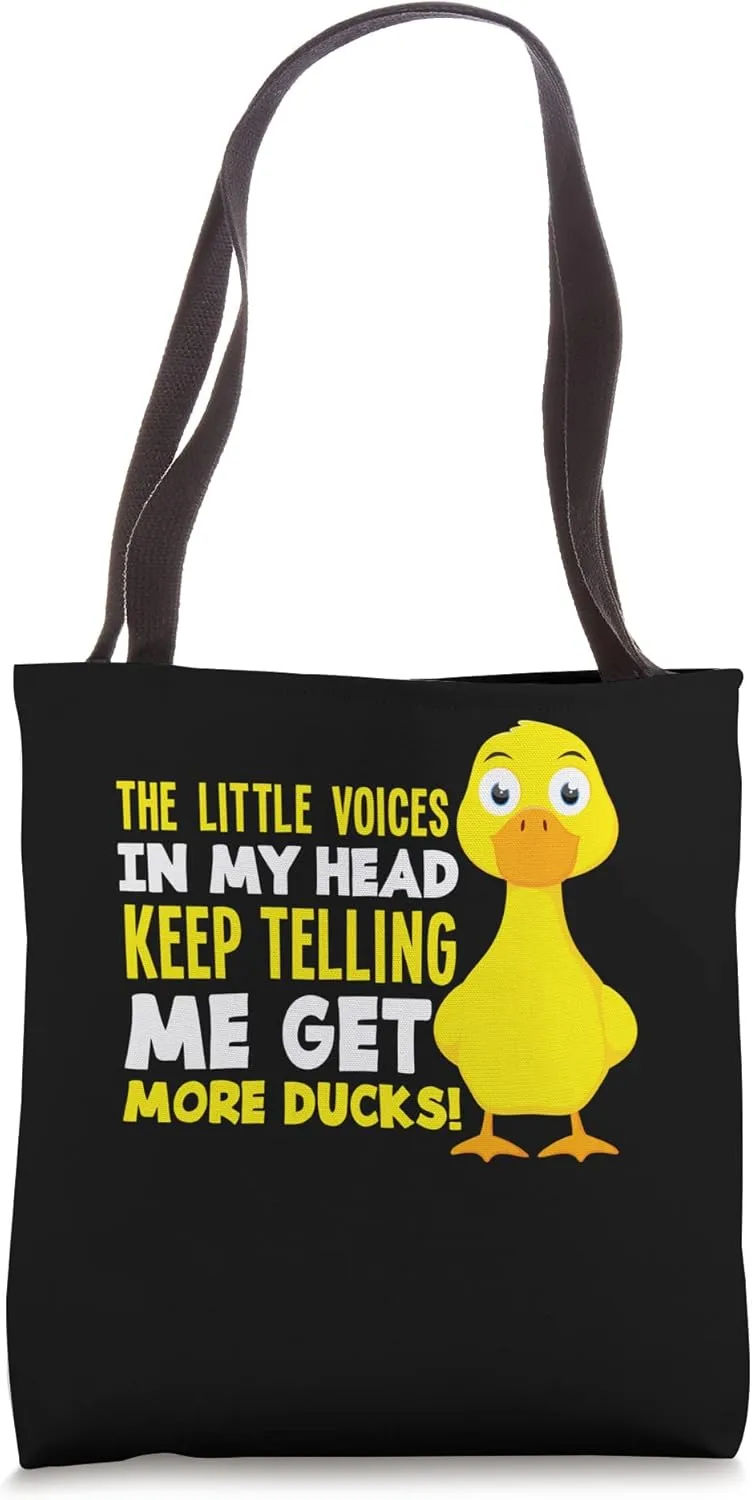 The Voices In My Head Get More Ducks Funny Duck Lover Tote Bag