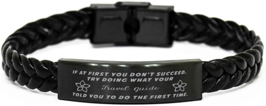 Travel Guide Braided Leather Bracelet, If at first you don't succeed, try doing what your athletic trainer told you to do the first time., Laser Engraved, Stainless Steel Wristband